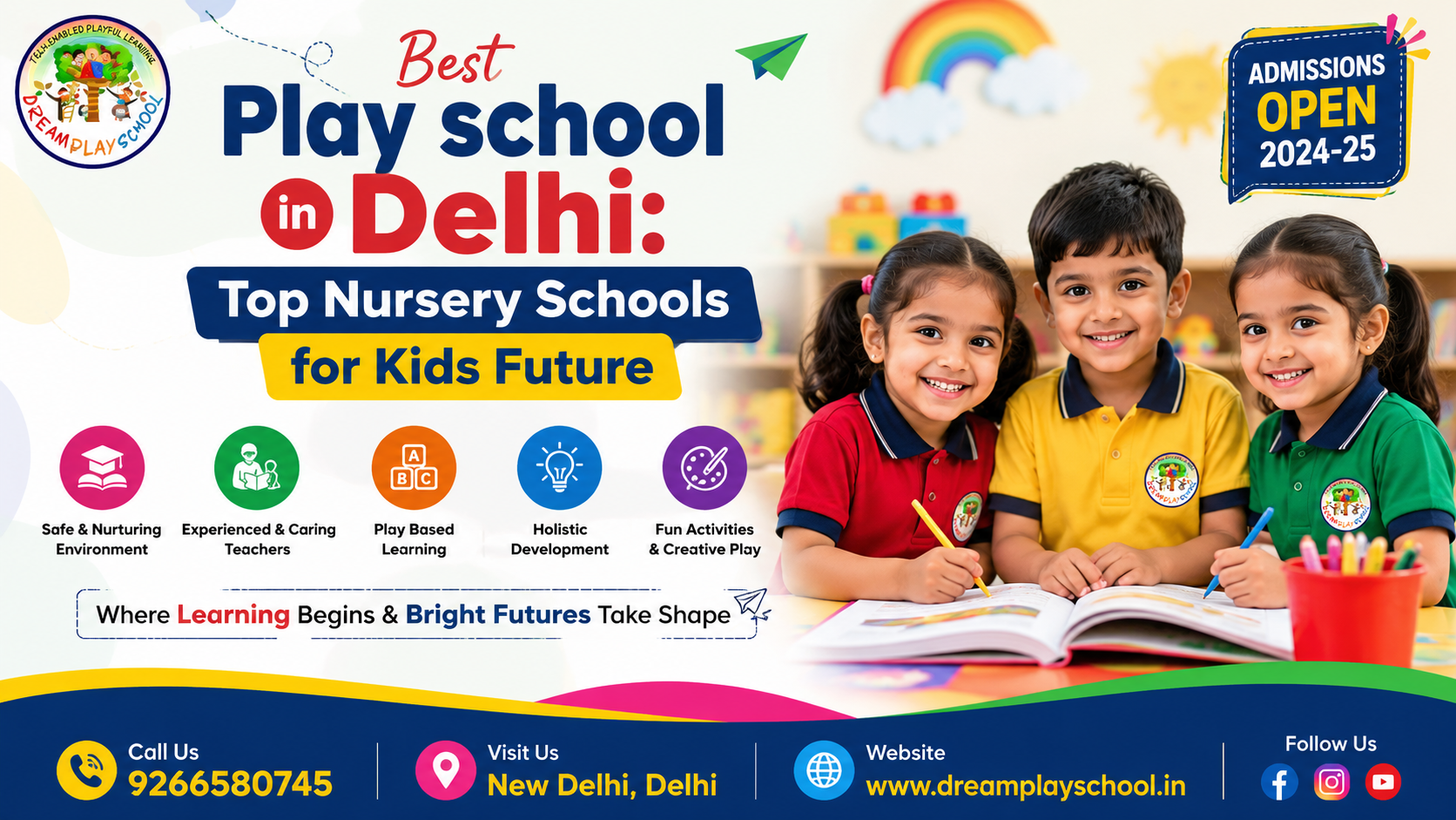 Best Play school in Delhi: Top Nursery Schools for Kids Future